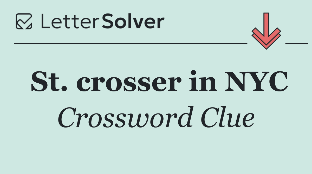 St. crosser in NYC