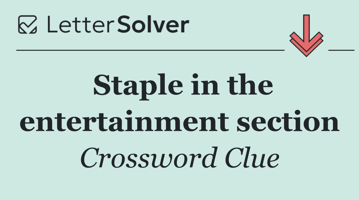 Staple in the entertainment section