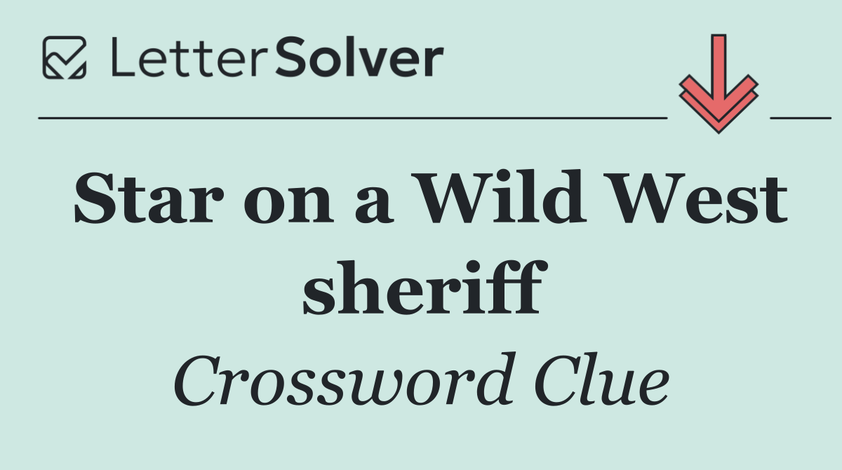 Star on a Wild West sheriff