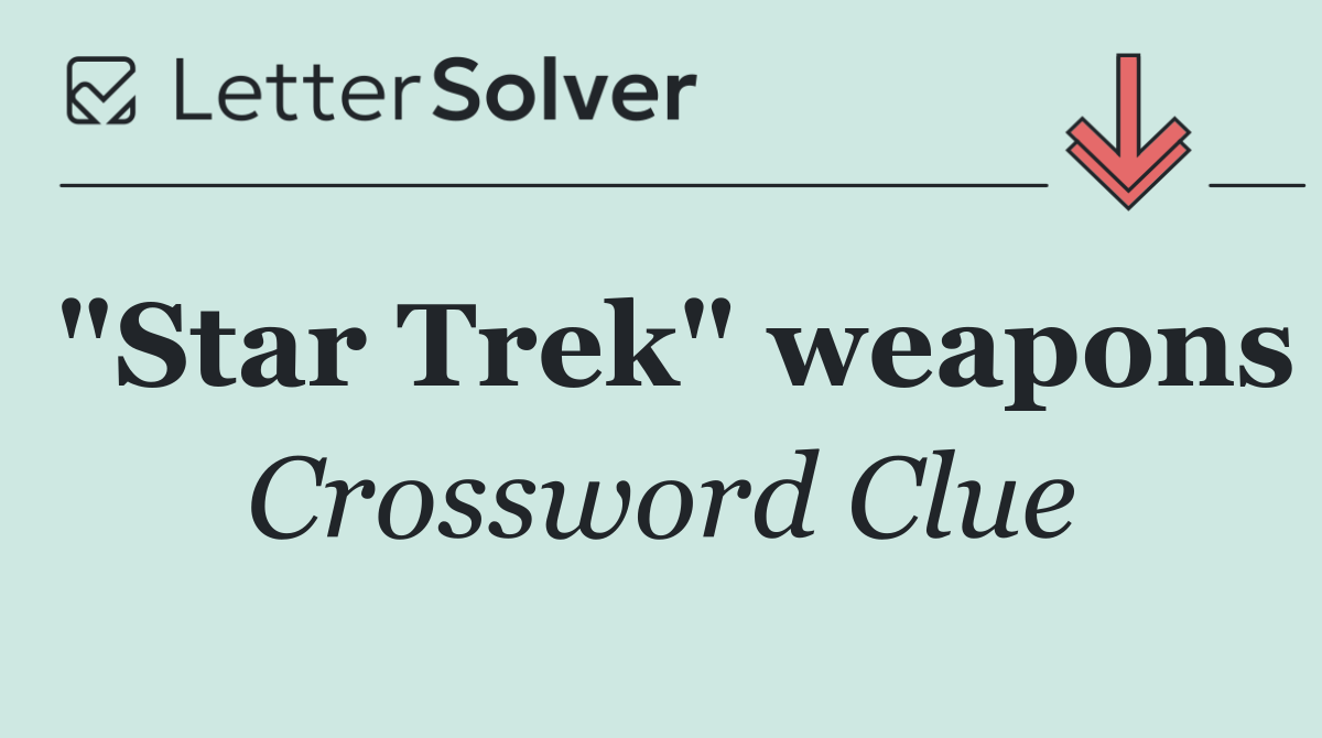 "Star Trek" weapons