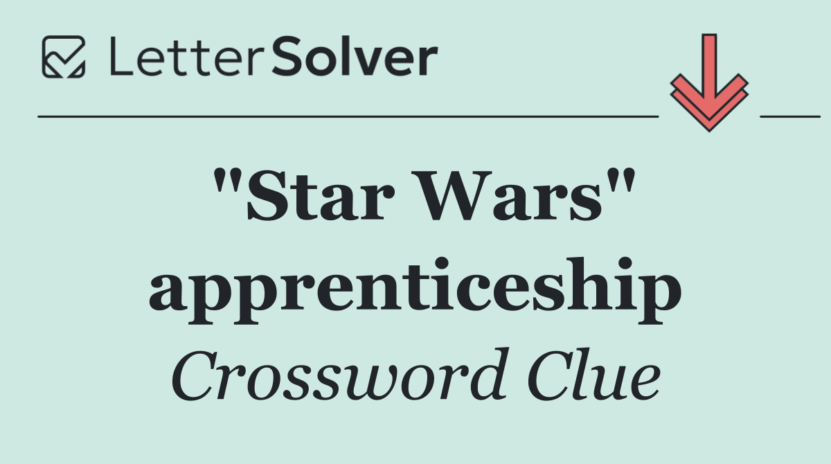 "Star Wars" apprenticeship