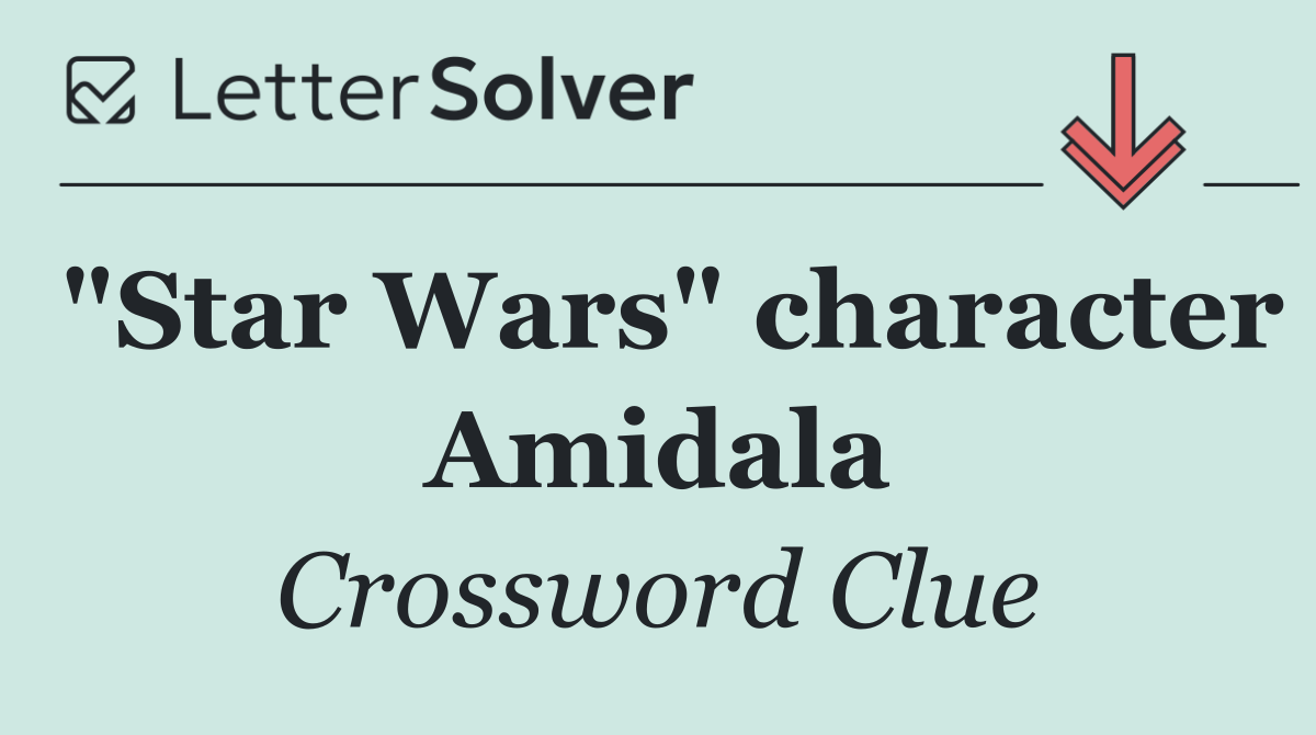 "Star Wars" character Amidala