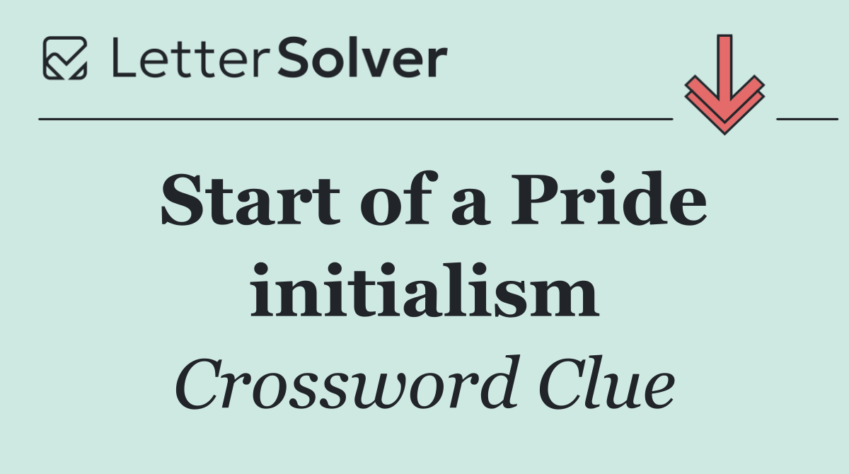Start of a Pride initialism