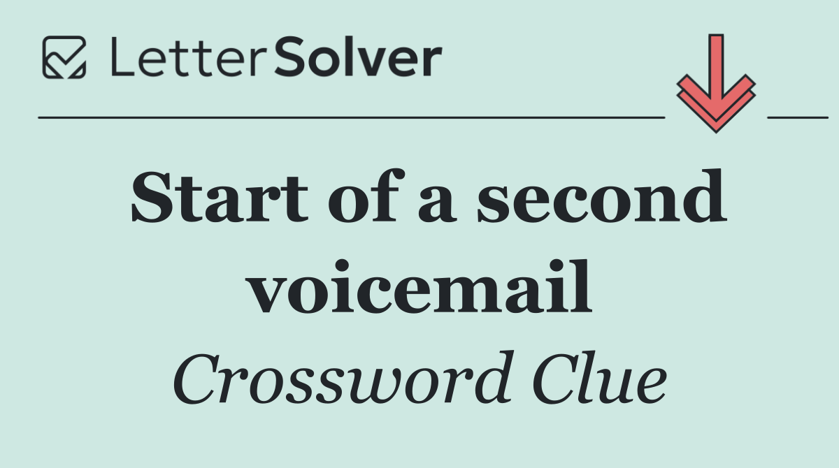 Start of a second voicemail