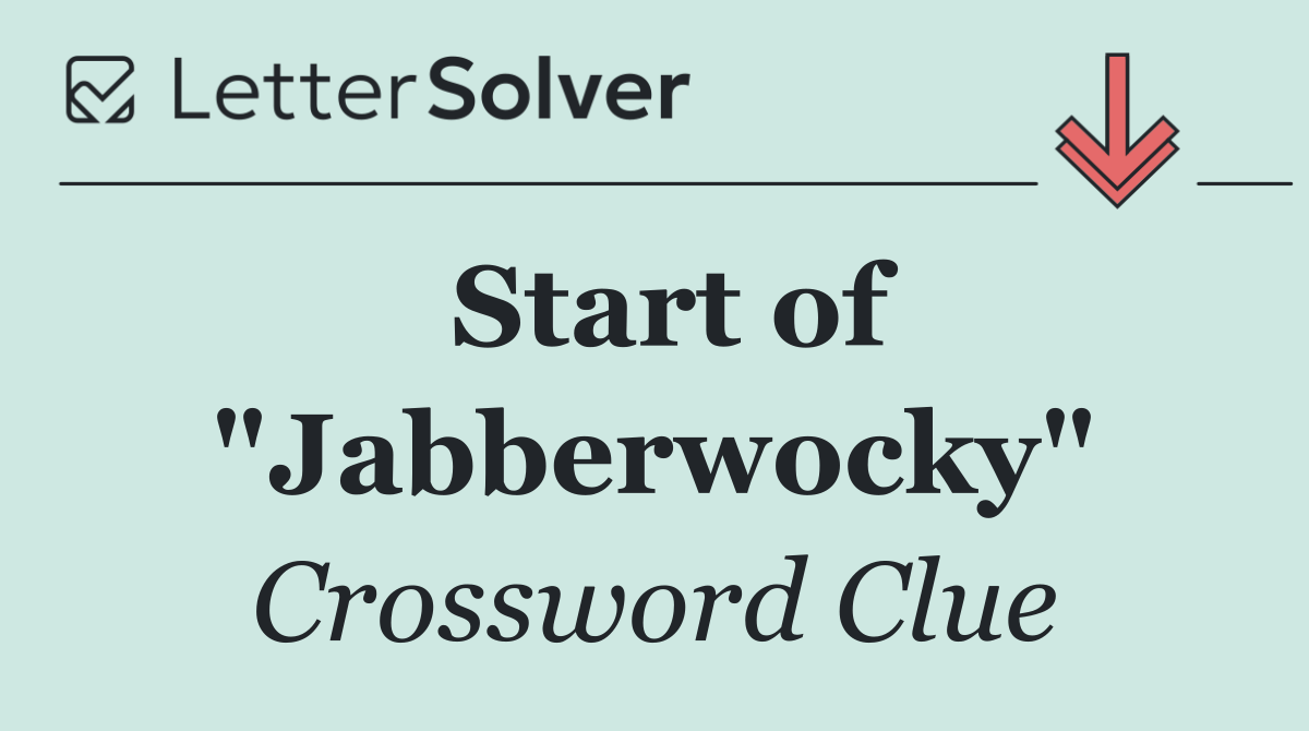 Start of "Jabberwocky"