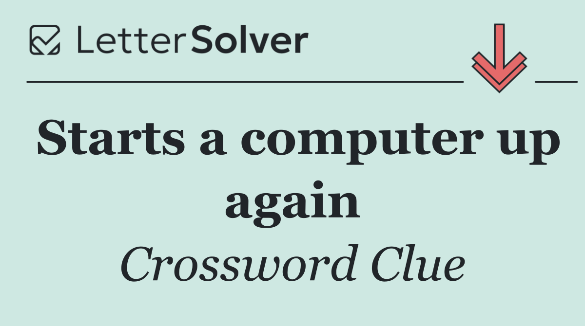 Starts a computer up again