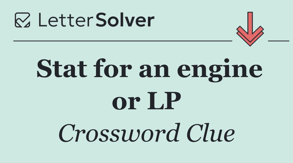 Stat for an engine or LP