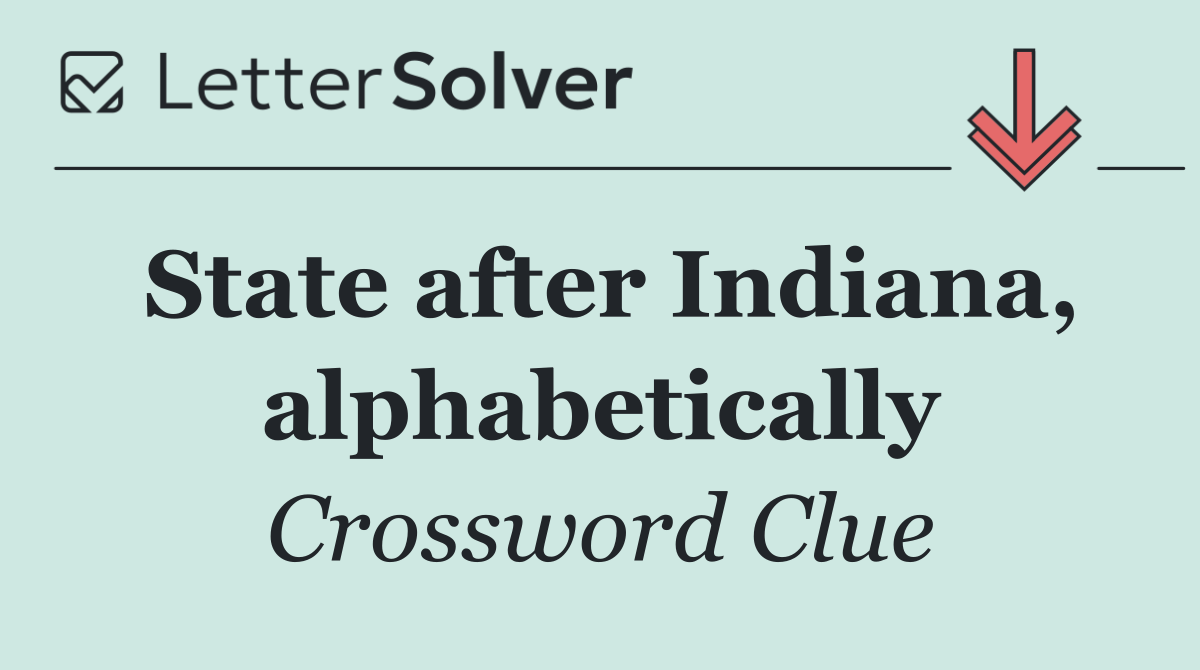 State after Indiana, alphabetically
