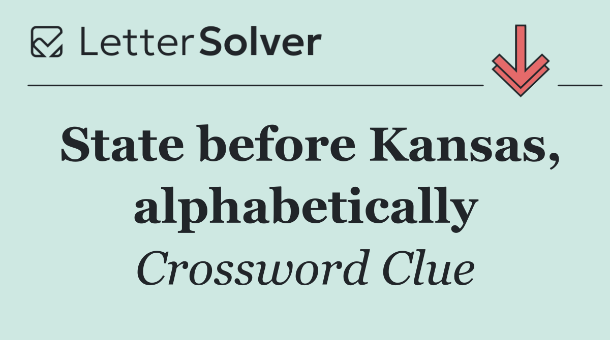 State before Kansas, alphabetically