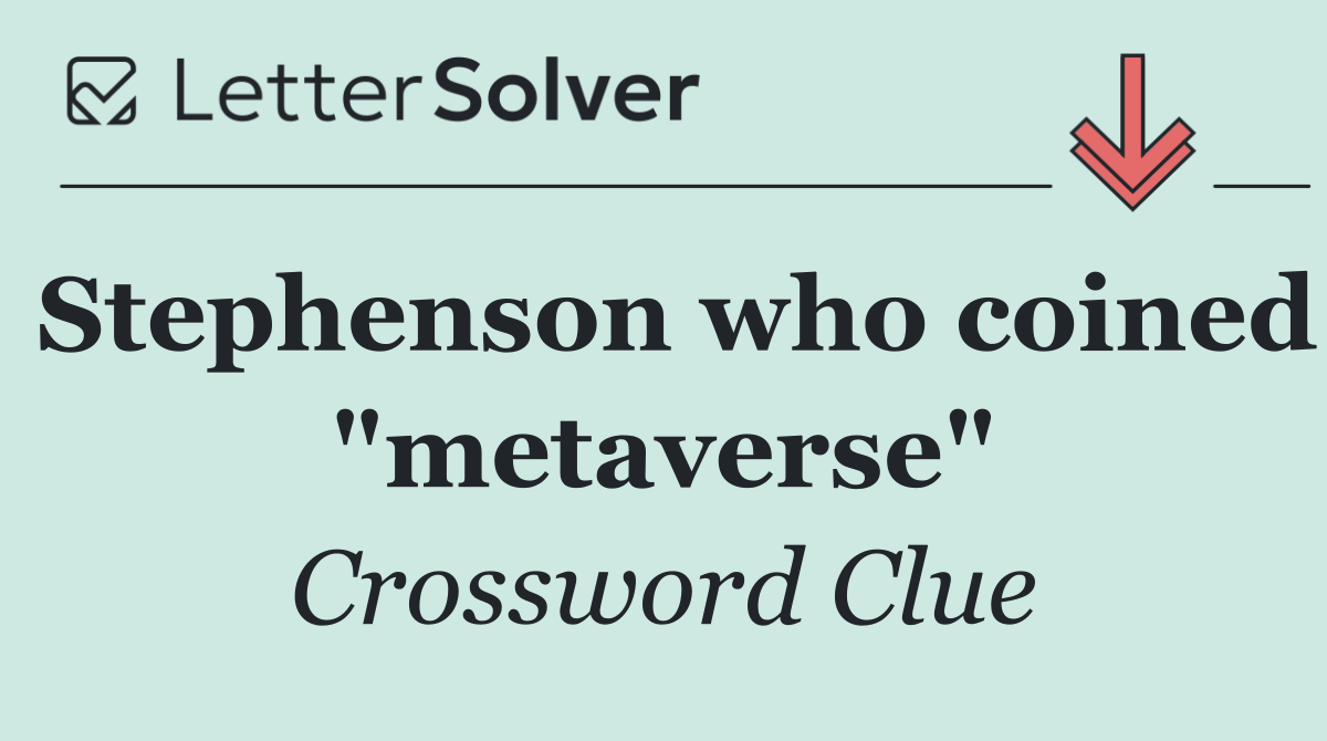 Stephenson who coined "metaverse"
