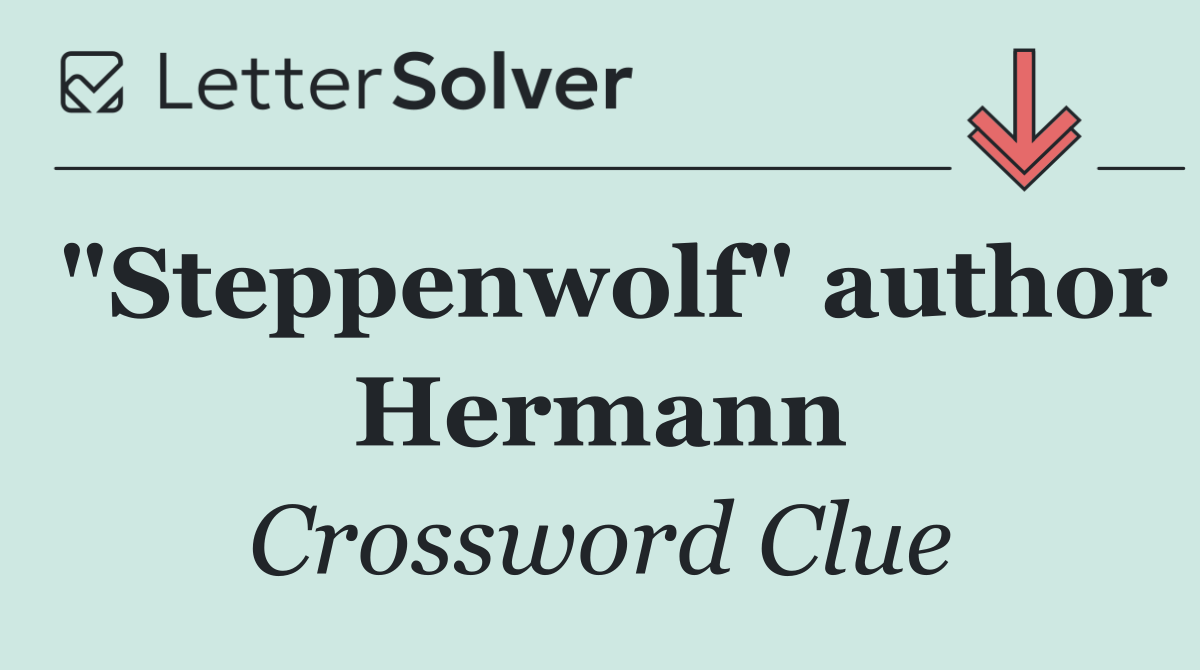 "Steppenwolf" author Hermann