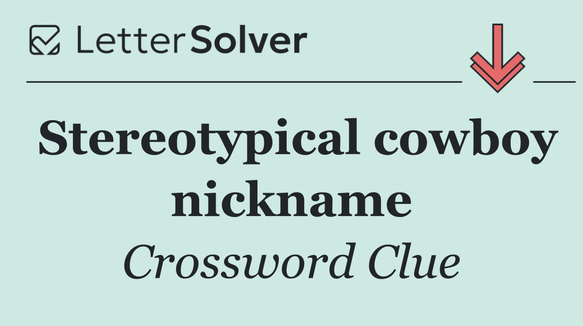 Stereotypical cowboy nickname