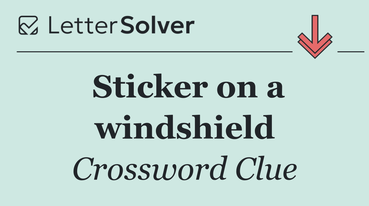 Sticker on a windshield