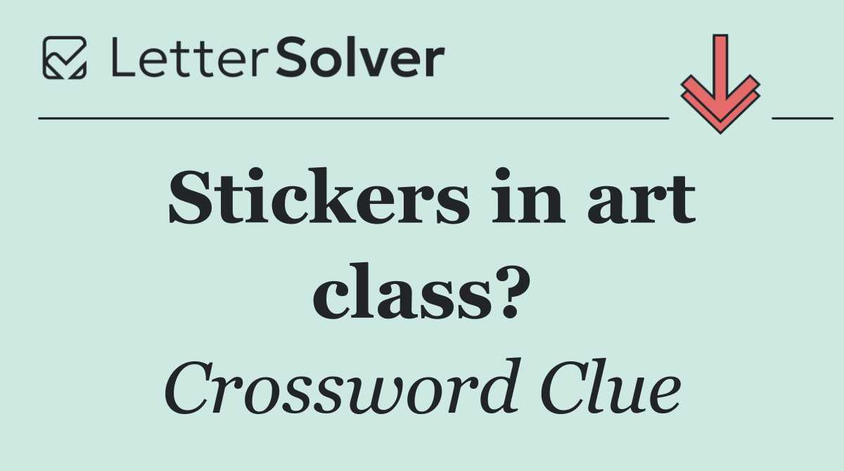 Stickers in art class?
