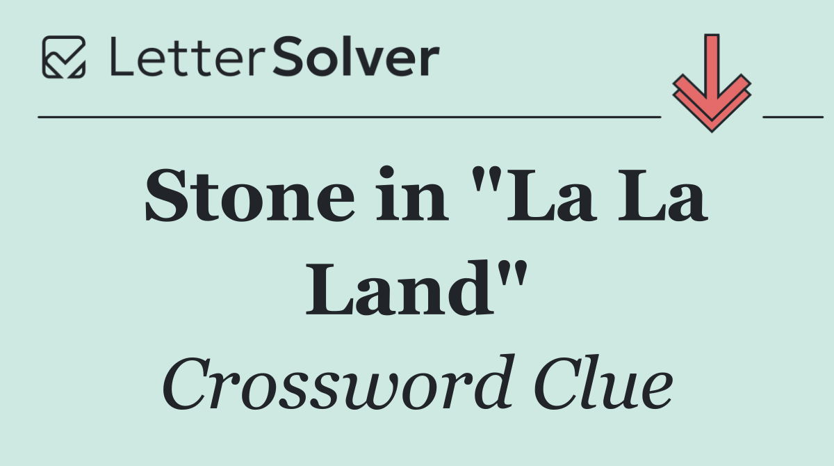 Stone in "La La Land"