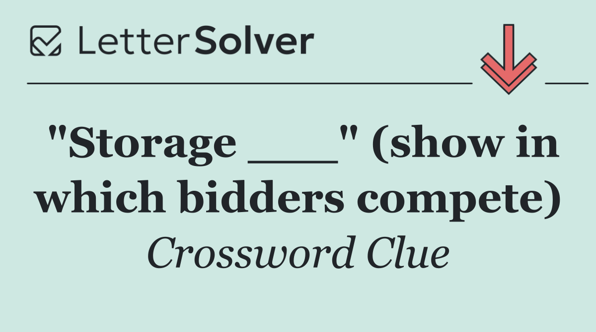 "Storage ___" (show in which bidders compete)