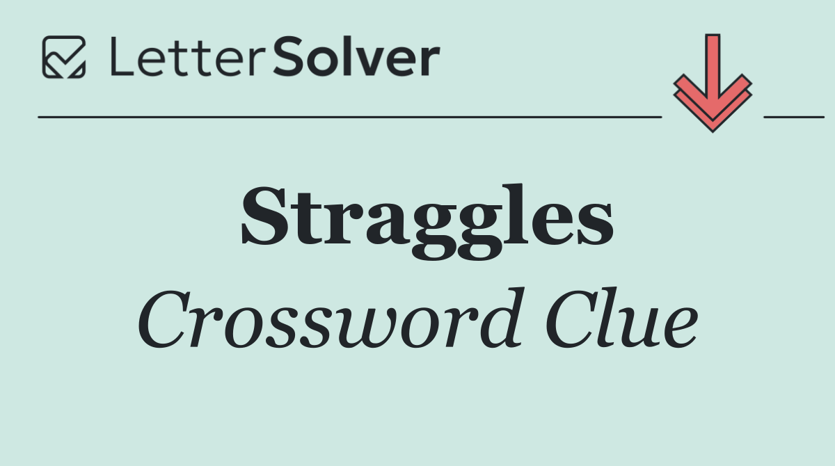 Straggles