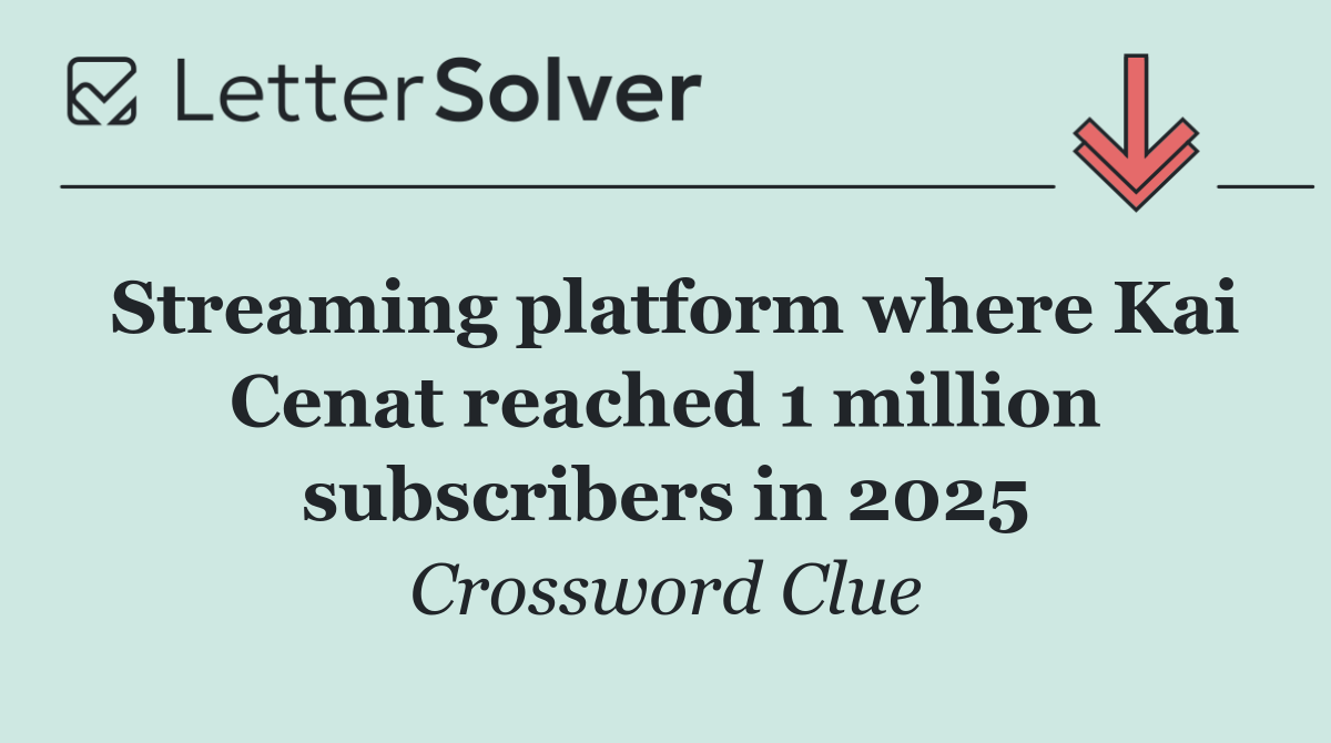 Streaming platform where Kai Cenat reached 1 million subscribers in 2025