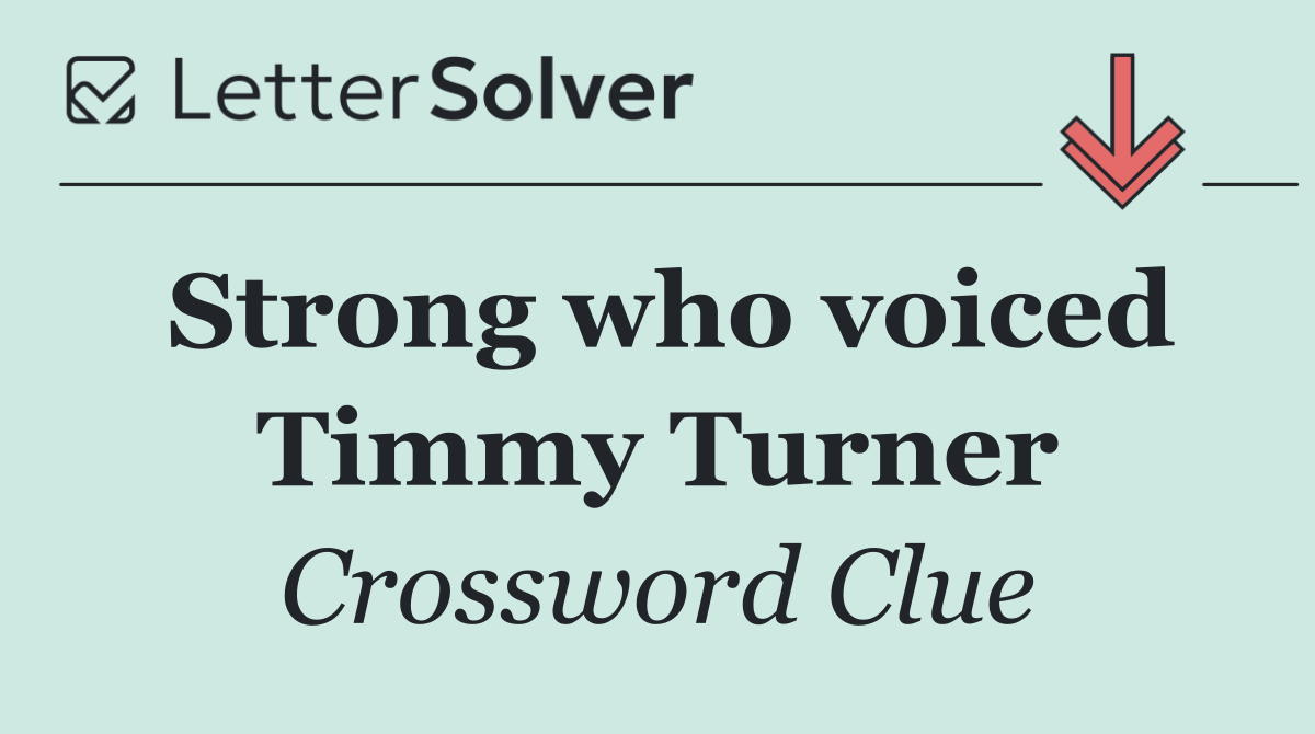 Strong who voiced Timmy Turner