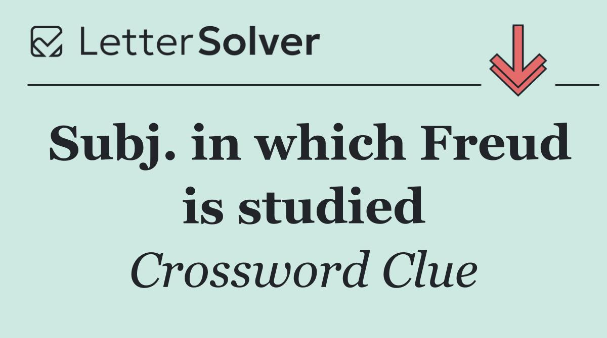Subj. in which Freud is studied