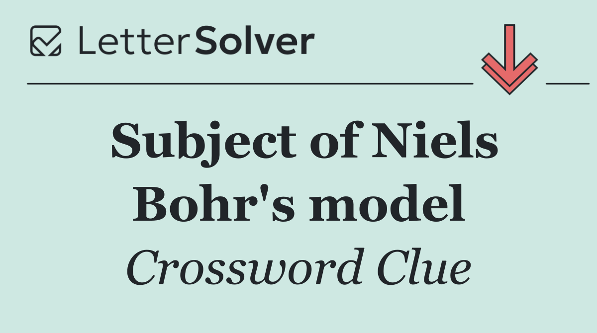 Subject of Niels Bohr's model