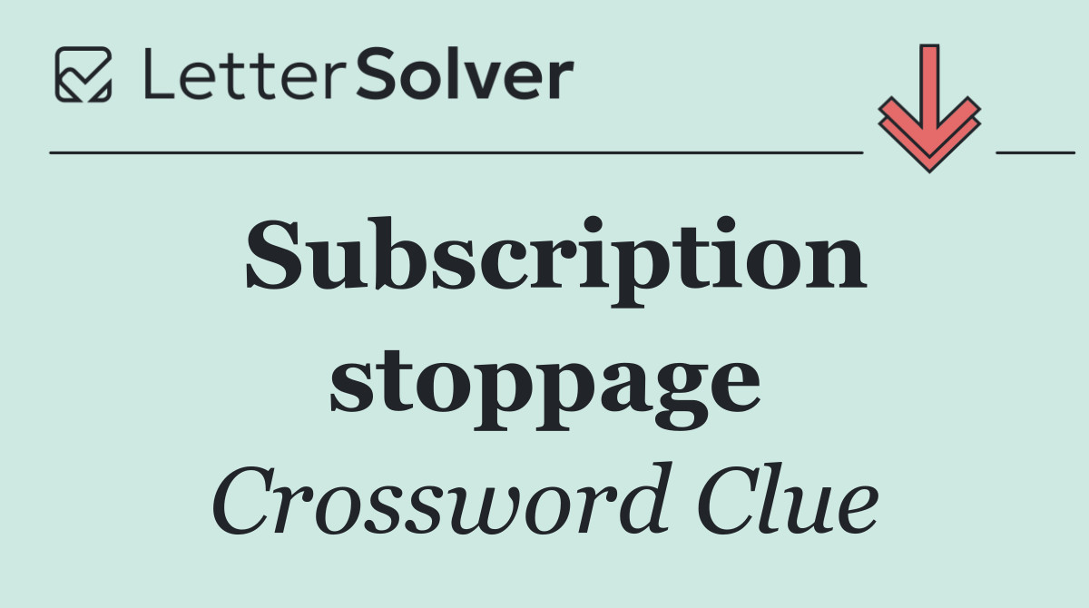 Subscription stoppage
