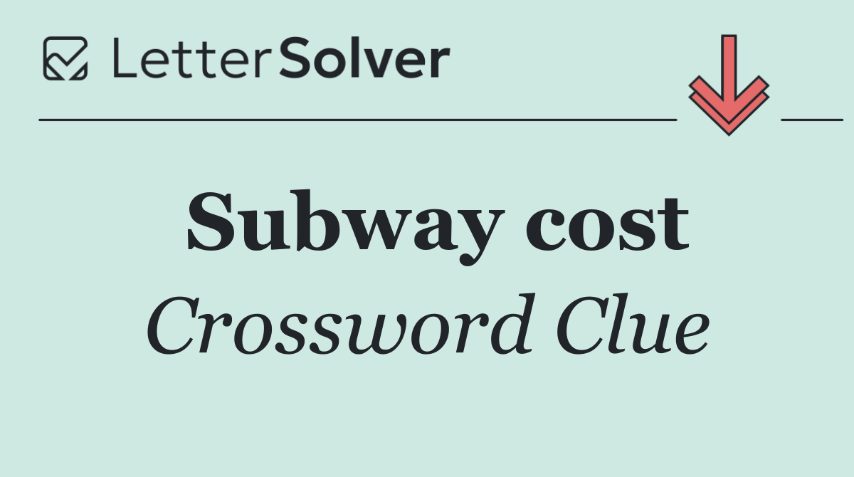 Subway cost