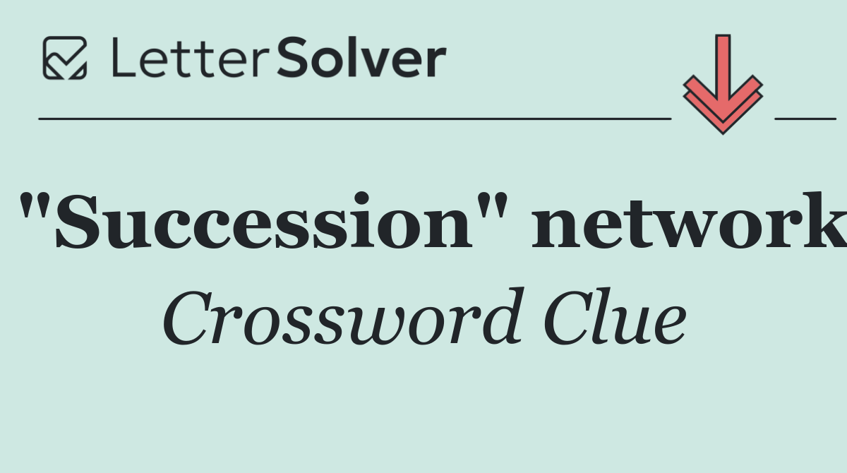 "Succession" network