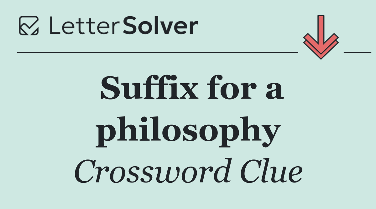 Suffix for a philosophy