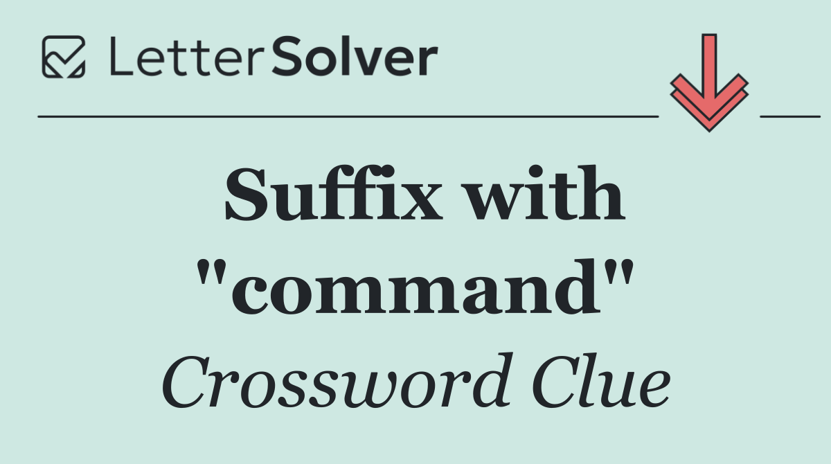 Suffix with "command"