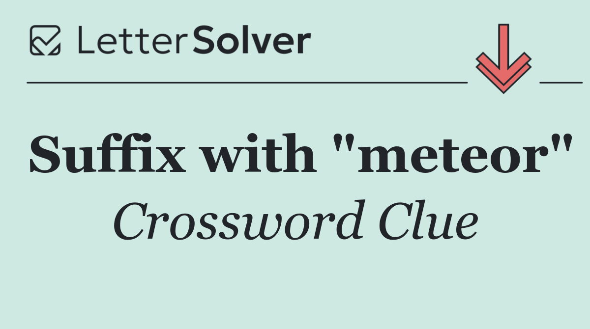 Suffix with "meteor"