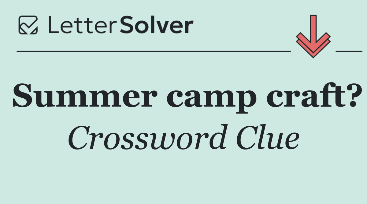 Summer camp craft?