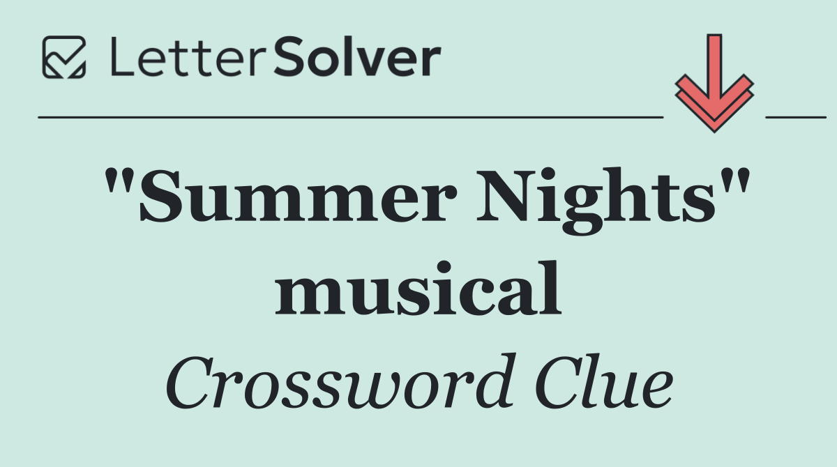 "Summer Nights" musical