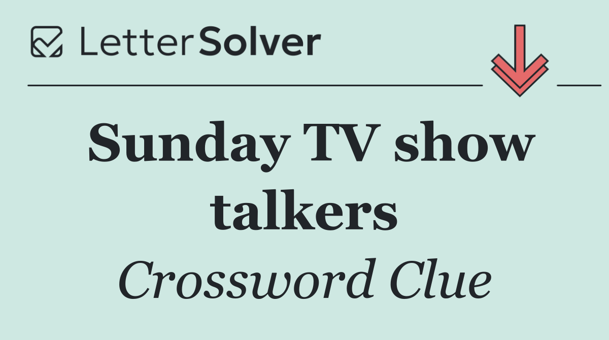 Sunday TV show talkers