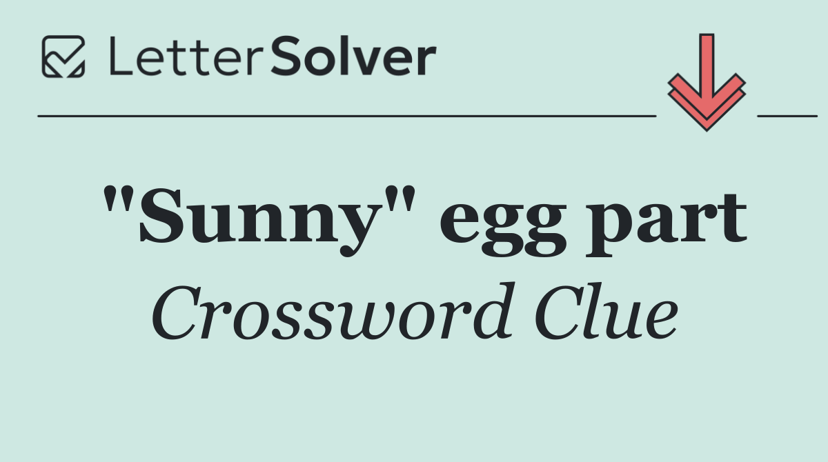 "Sunny" egg part