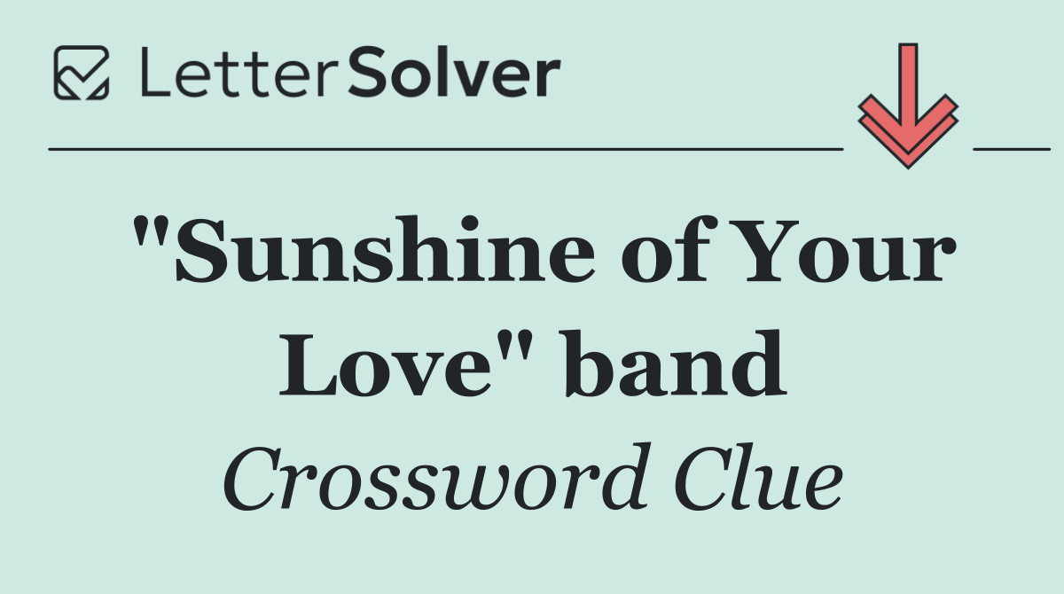 "Sunshine of Your Love" band