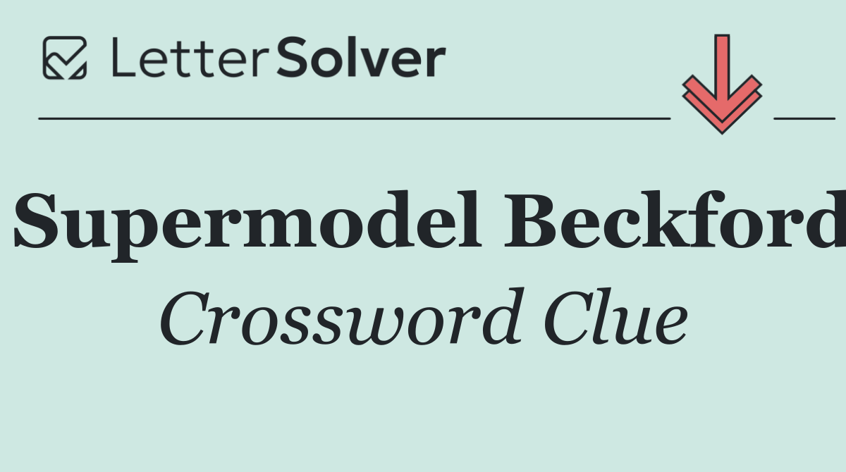 Supermodel Beckford