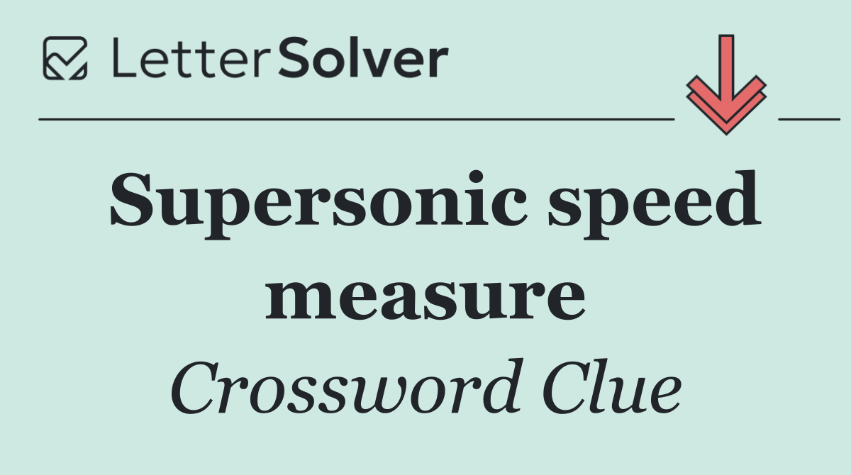 Supersonic speed measure