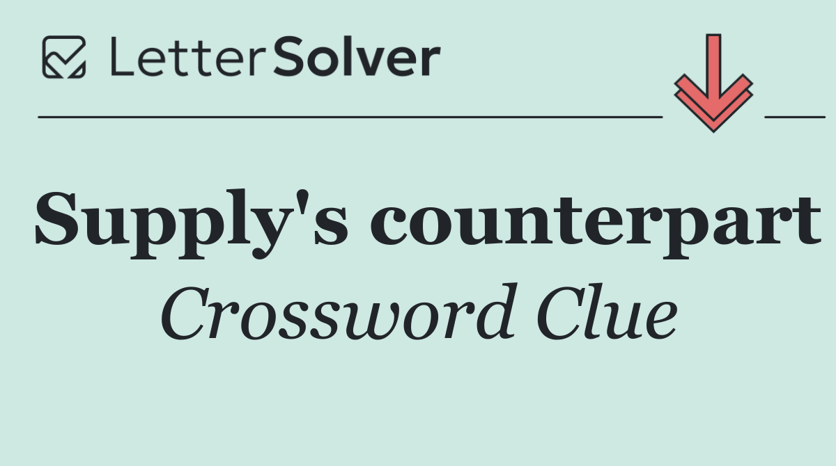Supply's counterpart