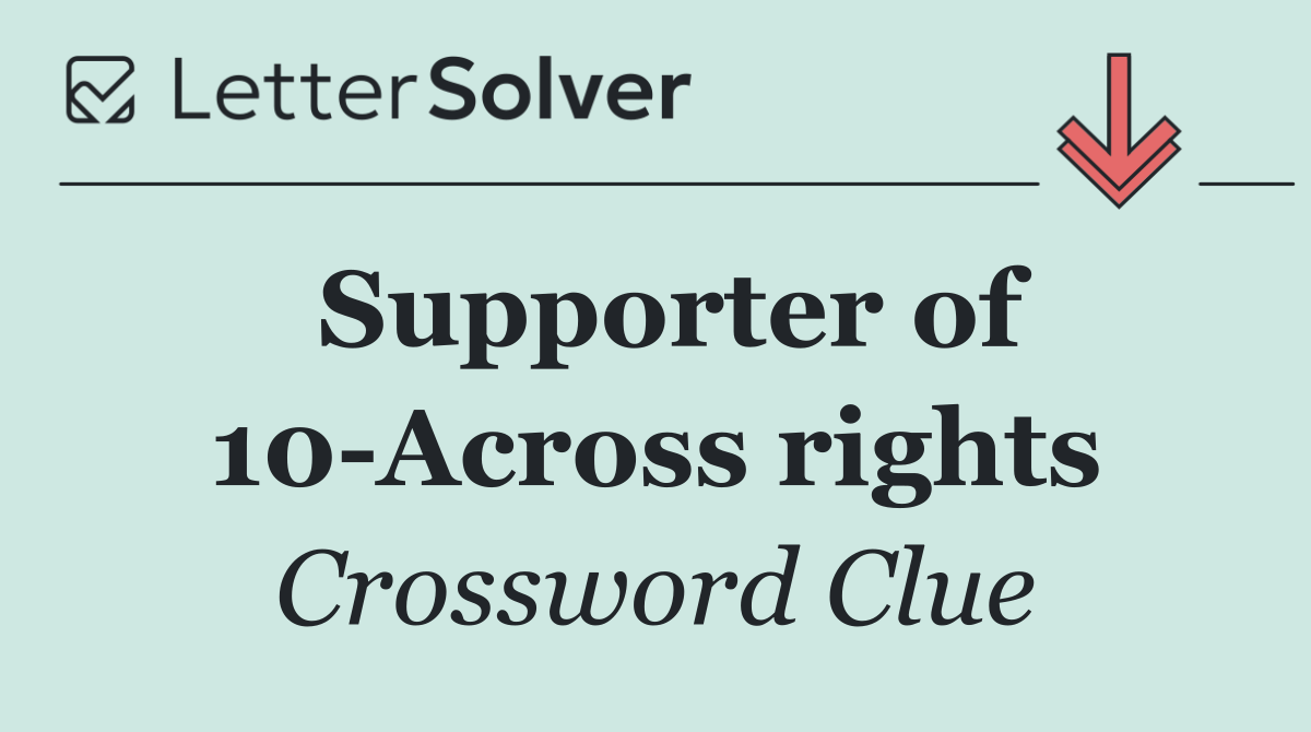 Supporter of 10 Across rights