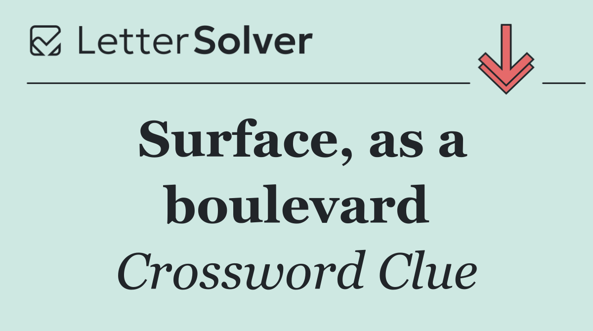 Surface, as a boulevard
