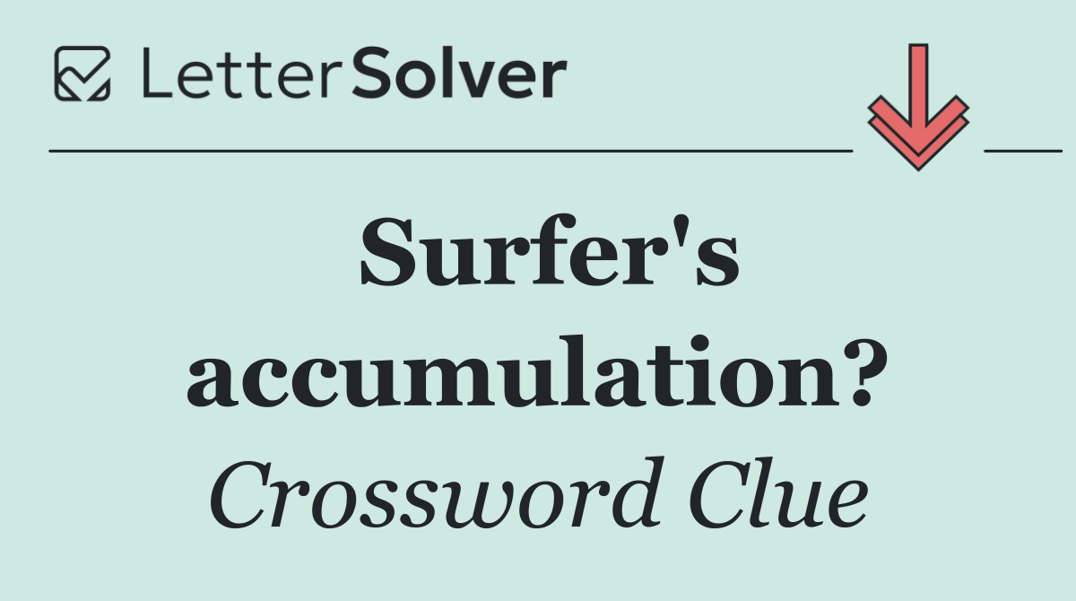 Surfer's accumulation?