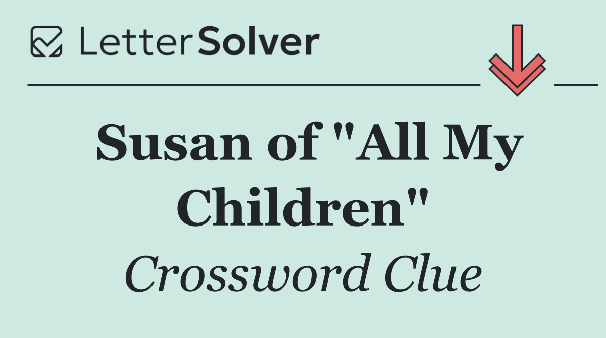 Susan of "All My Children"