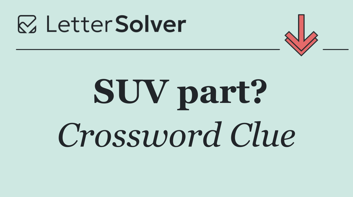 SUV part?