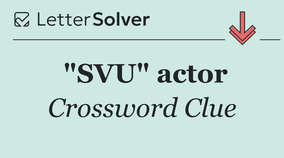 "SVU" actor