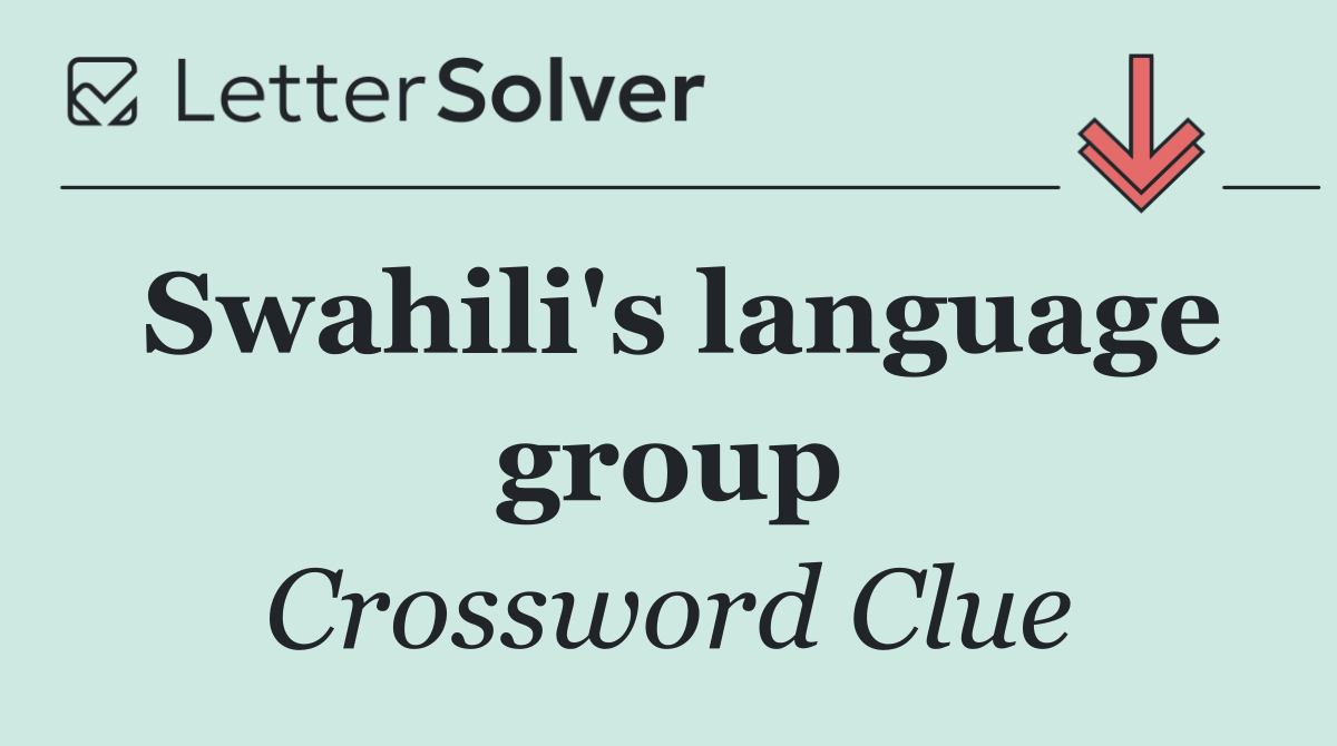 Swahili's language group