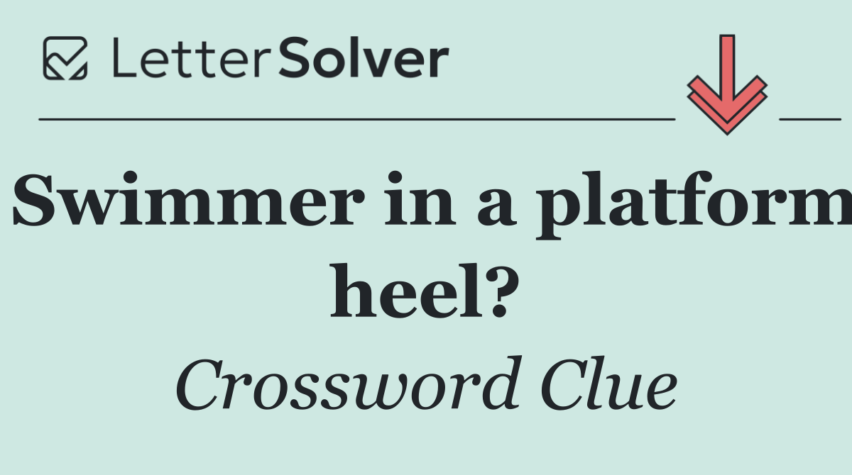 Swimmer in a platform heel?