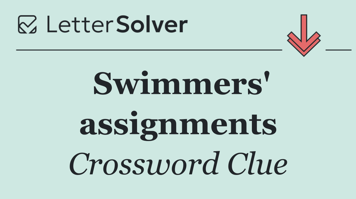 Swimmers' assignments
