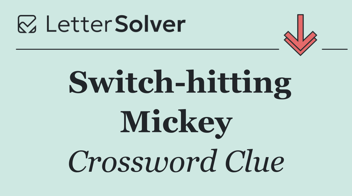 Switch hitting Mickey