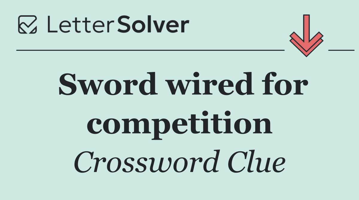 Sword wired for competition